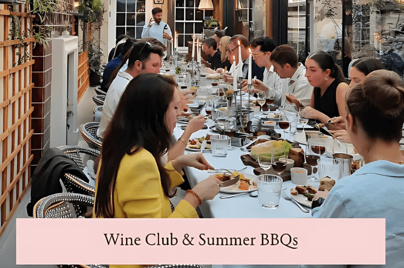 Wine Club & Summer BBQs